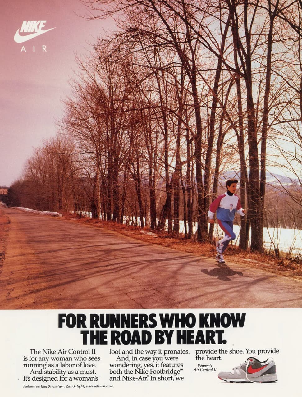 vintage nike print ad - Nike Air For Runners Who Know The Road By Heart. The Nike Air Control Ii is for any woman who sees running as a labor of love. And stability as a must. . It's designed for a woman's foot and the way it pronates. And, in case you we